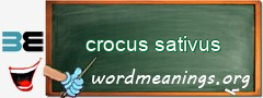 WordMeaning blackboard for crocus sativus